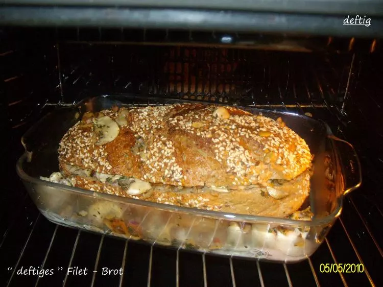 "deftiges" Filet-Brot