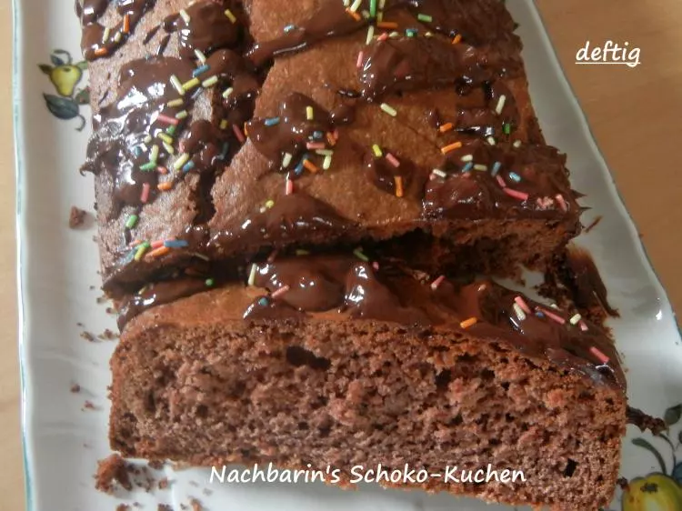 Nachbarin's Schoko-Kuchen 
