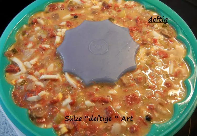 Sülze "deftige" Art