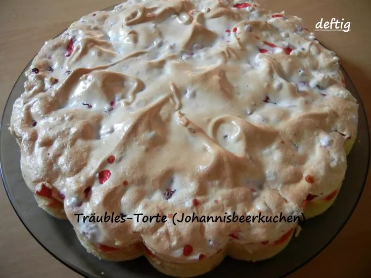 Träubles-Torte (Johannisbeerkuchen)