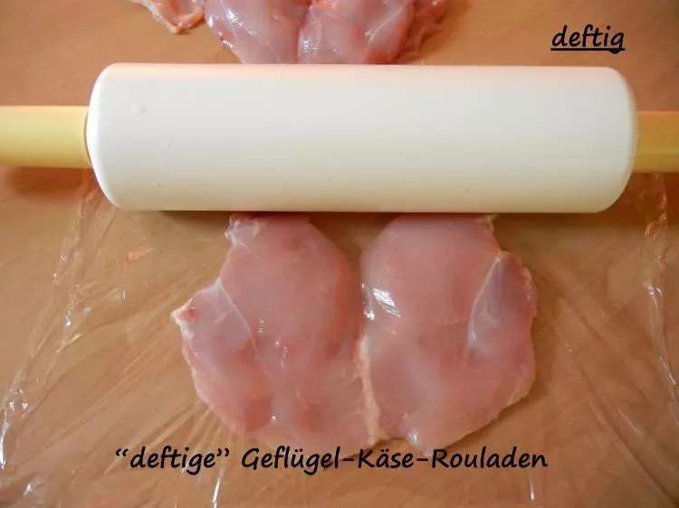 "deftige" Geflügel-Käse-Rouladen